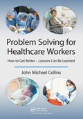 Problem Solving for Healthcare Workers