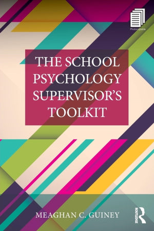 School Psychology Supervisor’s Toolkit
