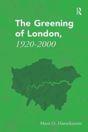 Greening of London, 1920–2000