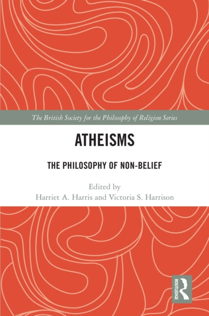 Book cover of: Atheisms. By: Harriet A. Harris