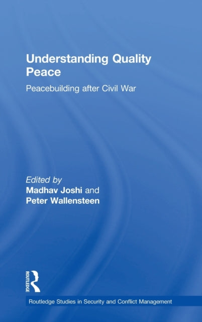 Book cover of: Understanding Quality Peace. By: Madhav Joshi