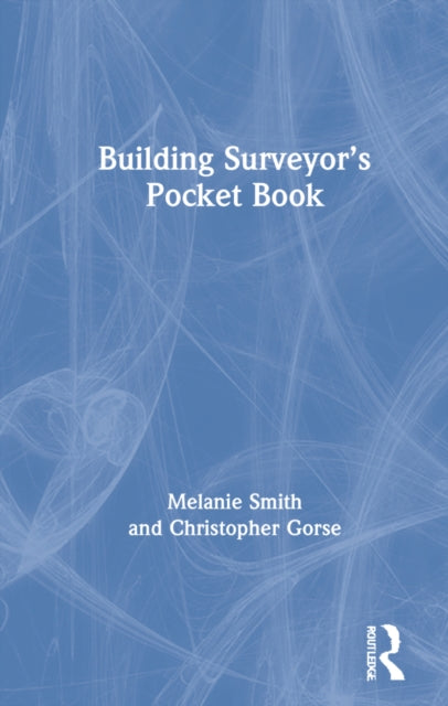 Book cover of: Building Surveyor’s Pocket Book. By: Melanie Smith
