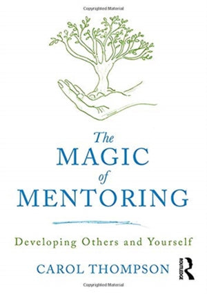 The Magic of Mentoring