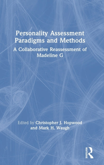 Book cover of: Personality Assessment Paradigms and Methods. By: Christopher J. Hopwood