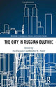 Book cover of: City in Russian Culture. By: Pavel Lyssakov