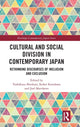 Book cover of: Cultural and Social Division in Contemporary Japan. By: Yoshikazu Shiobara