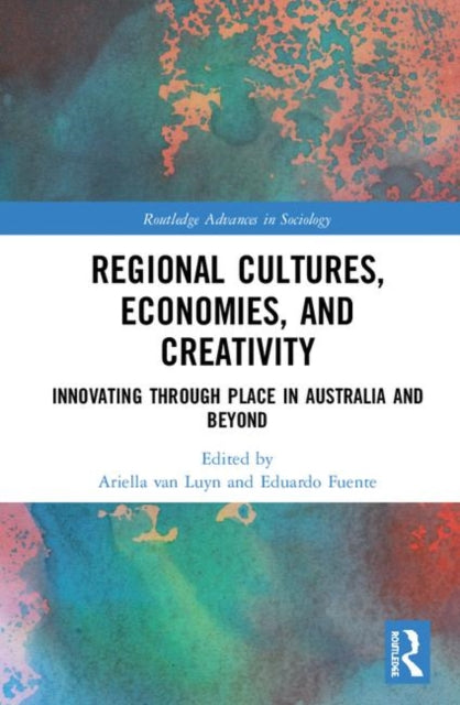 Book cover of: Regional Cultures, Economies, and Creativity. By: Ariella van Luyn