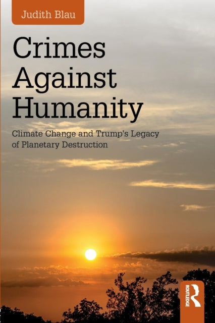 Book cover of: Crimes Against Humanity. By: Judith R. Blau