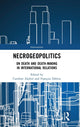 Book cover of: Necrogeopolitics. By: Caroline Alphin