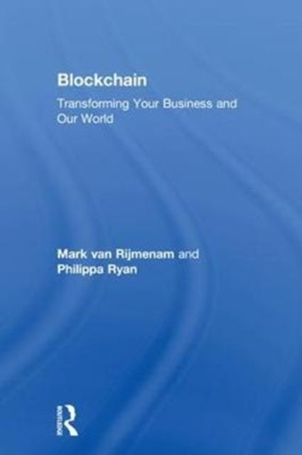 Book cover of: Blockchain. By: Mark Van Rijmenam