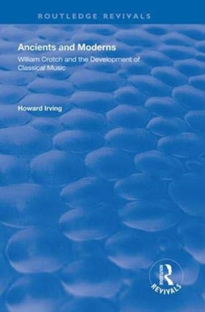 Book cover of: Ancient and Modern. By: Howard Irving