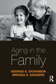 Book cover of: Aging in the Family. By: George E. Dickinson