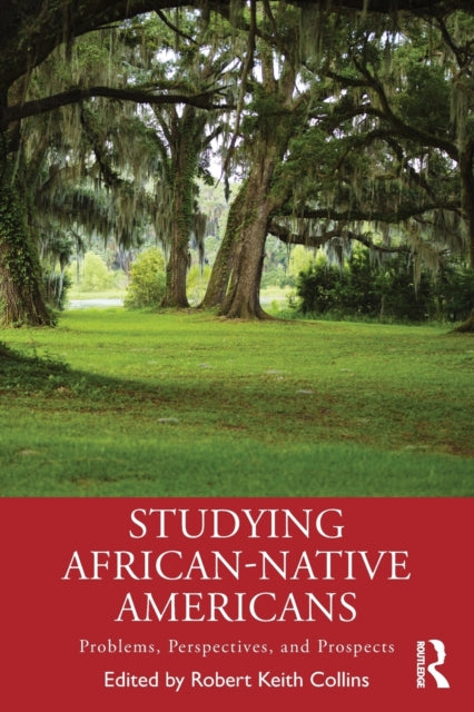 Book cover of: Studying African-Native Americans. By: Robert Keith Collins