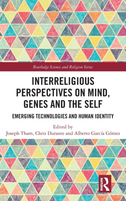 Interreligious Perspectives on Mind, Genes and the Self