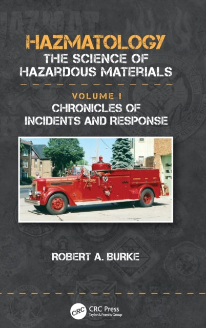 Book cover of: Chronicles of Incidents and Response. By: Robert A. Burke