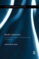 Book cover of: Muslim Americans. By: Nahid Afrose Kabir
