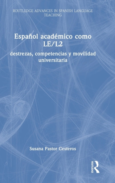 Book cover of: Espanol academico como LE/L2. By: Susana Pastor Cesteros