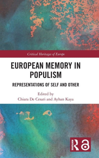Book cover of: European Memory in Populism. By: Chiara De Cesari