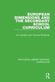 Book cover of: European Dimensions and the Secondary School Curriculum. By: Ivor Goodson