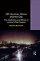 Book cover of: UK Hip-Hop, Grime and the City. By: Richard Bramwell