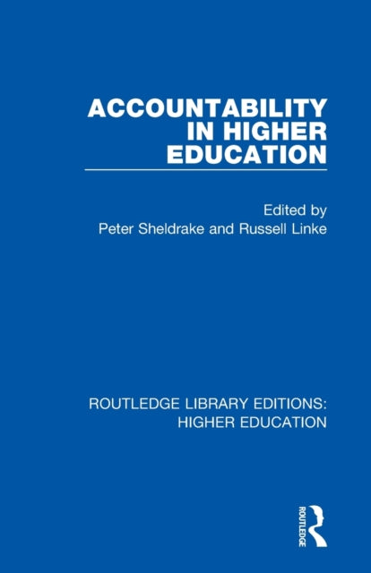 Book cover of: Accountability in Higher Education. By: Peter Sheldrake