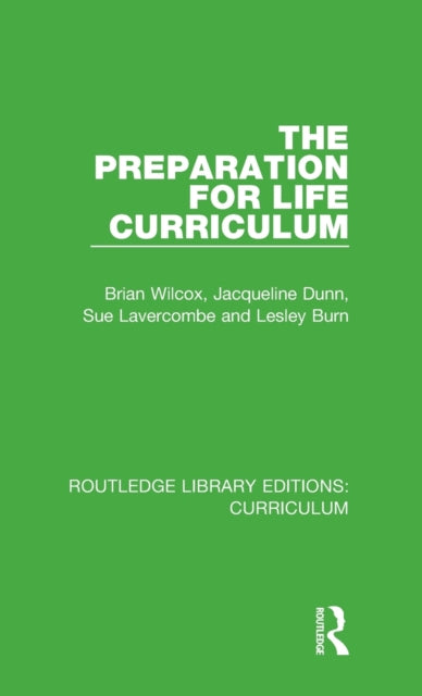 Book cover of: Preparation for Life Curriculum. By: Brian Wilcox