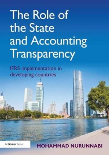 Book cover of: Role of the State and Accounting Transparency. By: Mohammad Nurunnabi
