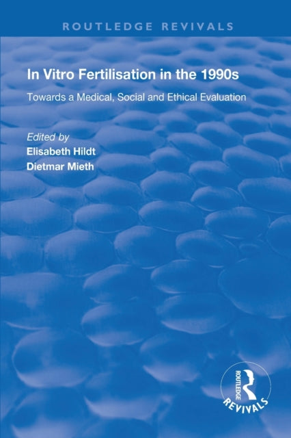 Book cover of: In Vitro Fertilisation in the 1990s. By: Elisabeth Hildt