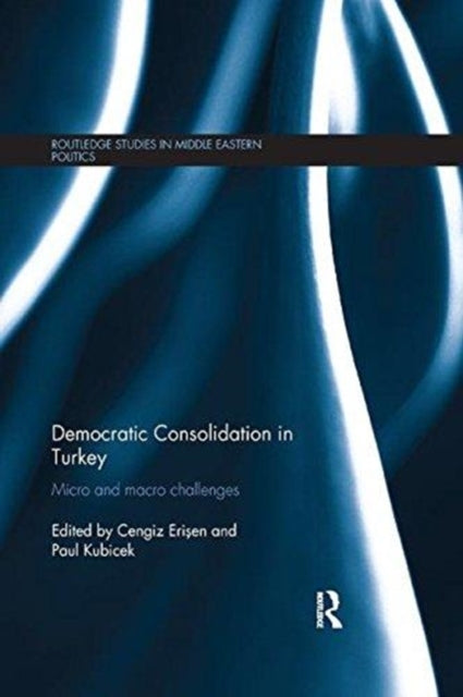 Book cover of: Democratic Consolidation in Turkey. By: Cengiz Erisen