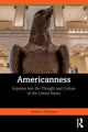 Book cover of: Americanness. By: Simon J. Bronner