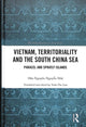 Book cover of: Vietnam, Territoriality and the South China Sea. By: Nhã Nguyen
