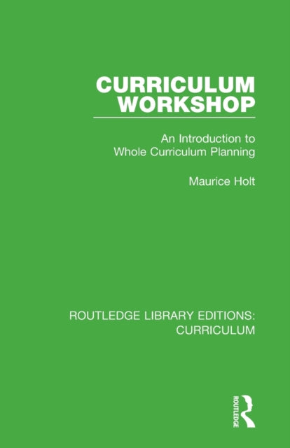 Book cover of: Curriculum Workshop. By: Maurice Holt