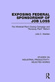 Book cover of: Exposing Federal Sponsorship of Job Loss. By: Julia C. Abedian