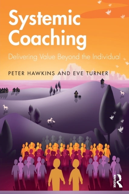 Book cover of: Systemic Coaching. By: Peter Hawkins