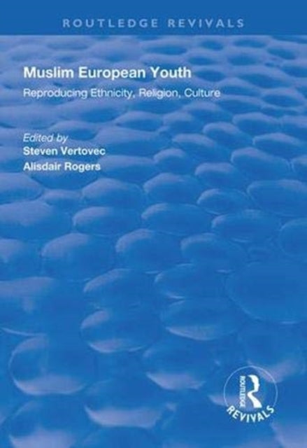 Book cover of: Muslim European Youth. By: Steven Vertovec