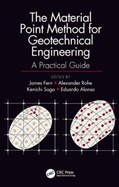 Book cover of: Material Point Method for Geotechnical Engineering. By: Elliot James Fern