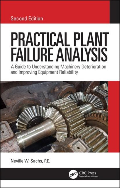 Book cover of: Practical Plant Failure Analysis. By: Neville W. Sachs