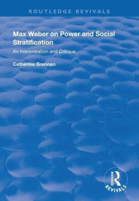 Max Weber on Power and Social Stratification