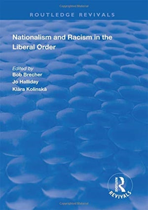 Nationalism and Racism in the Liberal Order