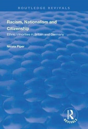 Racism, Nationalism and Citizenship