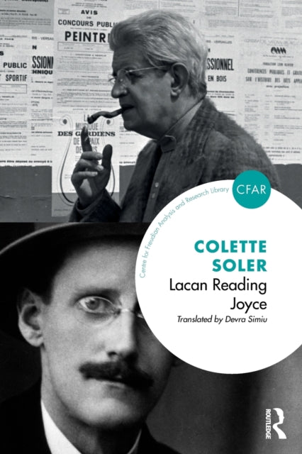 Book cover of: Lacan Reading Joyce. By: Colette Soler