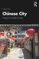 Book cover of: Chinese City. By: Weiping Wu
