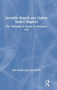 Book cover of: Invisible Search and Online Search Engines. By: Jutta Haider