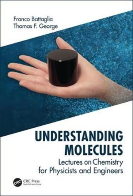 Book cover of: Understanding Molecules. By: Franco Battaglia