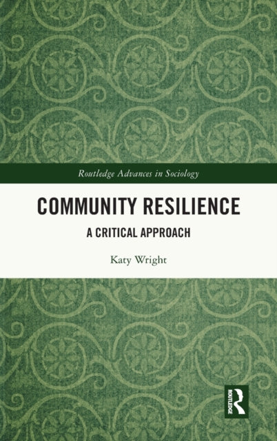 Book cover of: Community Resilience. By: Katy Wright