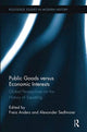 Book cover of: Public Goods versus Economic Interests. By: Freia Anders