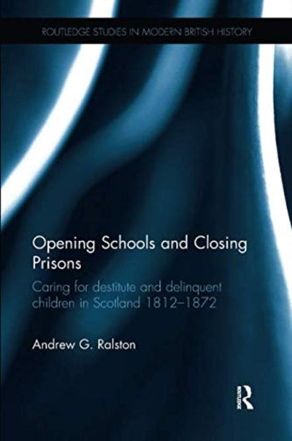 Book cover of: Opening Schools and Closing Prisons. By: Andrew G. Ralston