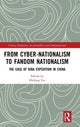 Book cover of: From Cyber-Nationalism to Fandom Nationalism. By: Liu Hailong