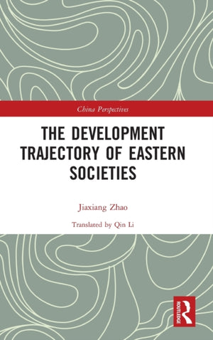 Development Trajectory of Eastern Societies