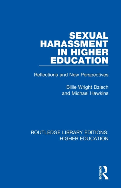 Book cover of: Sexual Harassment in Higher Education. By: Billie Wright Dziech